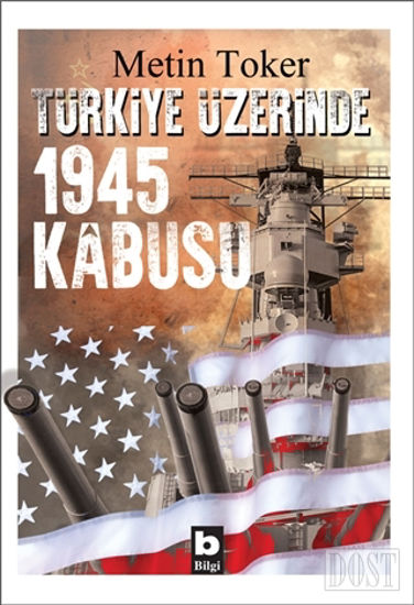 Türkiye Üzerinde 1945 Kabusu